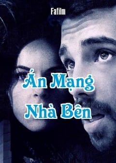 Án Mạng Nhà Bên