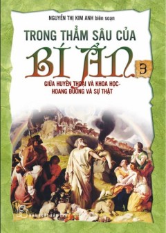 Trong Thẳm Sâu Của Bí Ẩn - Tập 3