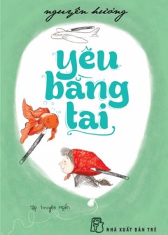 Yêu Bằng Tai