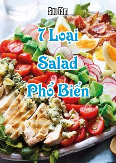 7 Loại Salad Phổ Biến