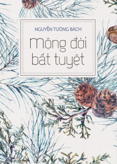 Mộng Đời Bất Tuyệt