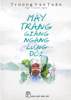 Mây Trắng Giăng Ngang Lưng Đồi