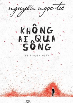 Không Ai Qua Sông