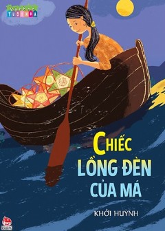 Chiếc Lồng Đèn Của Má