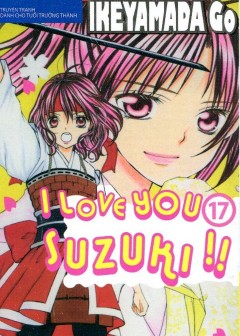 Tớ Thích Cậu, Suzuki-Kun!! - I Love You Suzuki