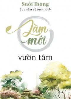 Làm Mới Vườn Tâm