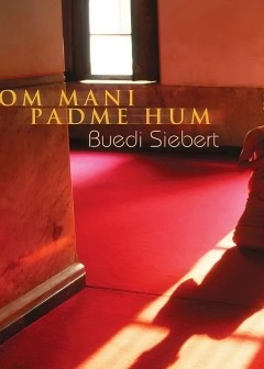 Lục Tự Đại Minh Chú - Om Mani Padme Hum