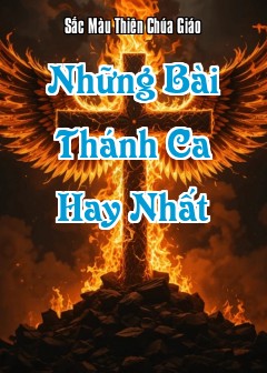 Những Bài Thánh Ca Hay Nhất