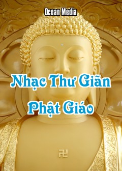 Nhạc Thư Giãn Phật Giáo