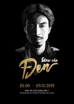 Đen Vâu - Liveshow 2019