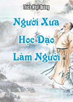 Người Xưa Học Đạo Làm Người