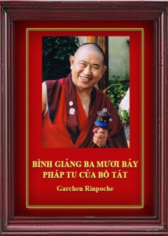 Bình Giảng 37 Pháp Tu Của Bồ Tát