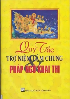 Quy Tắc Trợ Niệm Lúc Lâm Chung