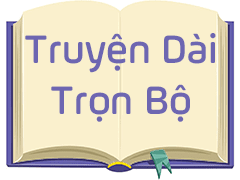 Truyện Dài Trọn Bộ